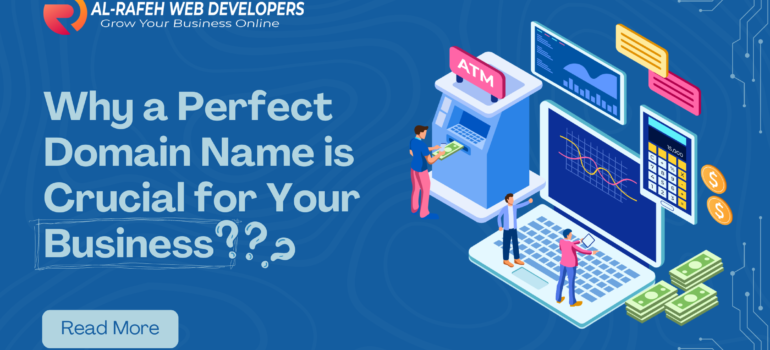 Why a Perfect Domain Name is Crucial for Your Business?